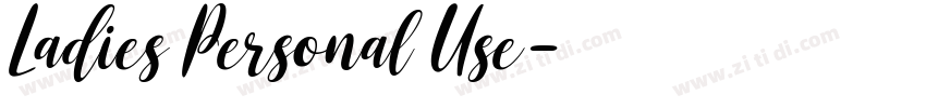 Ladies Personal Use字体转换